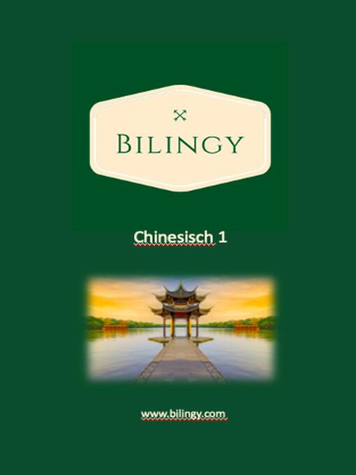 Title details for Chinesisch 1 by Bilingy Chinesisch - Available
